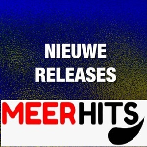 MeerHits - Nieuwste Releases